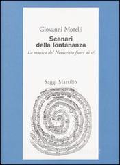 Scenari della lontananza. La musica del Novecento fuori di sé.pdf