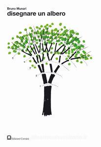 Disegnare un albero. Ediz. illustrata.pdf