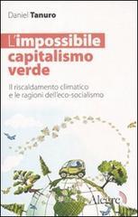 L impossibile capitalismo verde. Il riscaldamento climatico e le ragioni delleco-socialismo.pdf