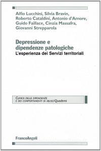 Depressione e dipendenze patologiche. Lesperienza dei servizi territoriali.pdf