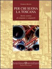 Per chi suona la Toscana. Storie curiose di campane e campanili.pdf