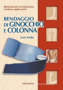 Bendaggio di ginocchio e colonna. Con 2 CD-ROM.pdf