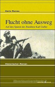 Flucht ohne Ausweg auf den Spuren des Banditen Karl Gufler.pdf