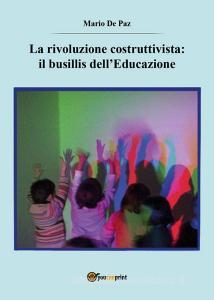 La rivoluzione costruttivista: il busillis delleducazione.pdf