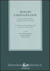 Monadi e monadologie. Il mondo degli individui tra Bruno, Leibniz e Husserl. Atti del Convegno internazionale di studi (Salerno, 10-12 giugno 2004).pdf