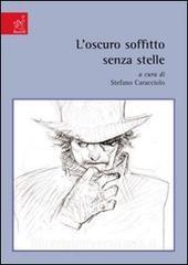L oscuro soffitto senza stelle.pdf