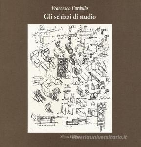 Gli schizzi di studio. Ediz. illustrata.pdf