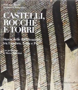 Terre e castelli. Fortificazioni e rocche fra Adda, Lambro e Po.pdf