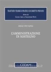 L amministrazione di sostegno. Trattato teorico-pratico di diritto privato.pdf