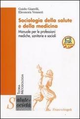 Sociologia della salute e della medicina. Manuale per le professioni mediche, sanitarie e sociali.pdf