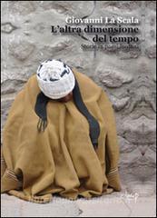 L altra dimensione del tempo. Storie in paesi lontani.pdf
