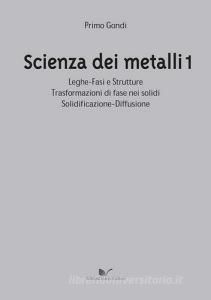 Scienza dei metalli vol.1.pdf