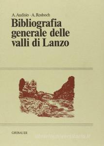 Bibliografia generale delle valli di Lanzo (rist. anast.).pdf