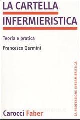 La cartella infermieristica. Teoria e pratica.pdf