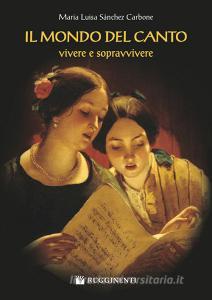 Il mondo del canto. Vivere e sopravvivere.pdf