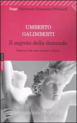Il segreto della domanda. Intorno alle cose umane e divine.pdf