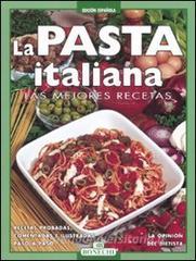 La pasta italiana. Las mejores recetas. Ediz. a colori.pdf