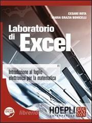 Laboratorio di Excel. Introduzione al foglio elettronico per la matematica.pdf