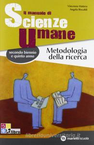 Il manuale di scienze umane. Metodologia della ricerca. Per le Scuole superiori. Con espansione online.pdf