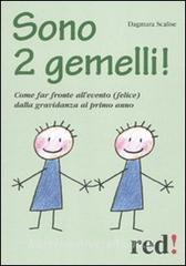 Sono 2 gemelli! Come far fronte allevento (felice) dalla gravidanza al primo anno.pdf
