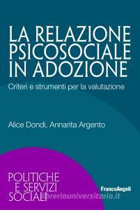 La relazione psicosociale in adozione. Criteri e strumenti per la valutazione.pdf