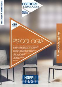 Hoepli Test. Psicologia. Esercizi e verifiche. Per la preparazione ai test di ammissione ai corsi in Psicologia.pdf