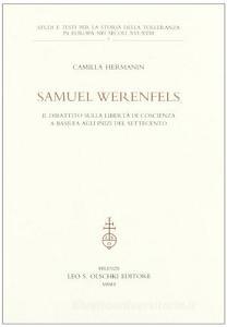 Samuel Werenfels. Il dibattito sulla libertà di coscienza a Basilea agli inizi del Settecento.pdf