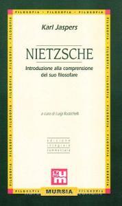 Nietzsche. Introduzione alla comprensione del suo filosofare.pdf