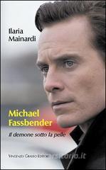 Michael Fassbender. Il demone sotto la pelle.pdf