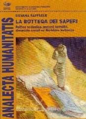 La bottega dei saperi. Politica scolastica, percorsi formativi, dinamiche sociali nel meridione borbonico.pdf
