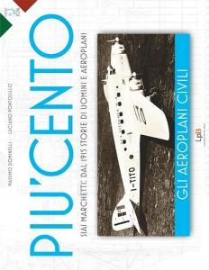 Gli aeroplani civili. Siai Marchetti: dal 1915 storie di uomini e aeroplani. Ediz. illustrata.pdf