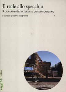 Il reale allo specchio. Il documentario italiano contemporaneo.pdf