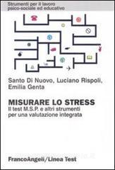 Misurare lo stress. Il test MSP e altri strumenti per una valutazione integrata.pdf