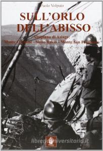Sullorlo dellabisso. Altopiano di Asiago: Monte Cornone-Sasso Rosso-Monte San Francesco.pdf