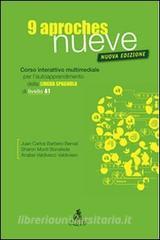 Nueve aproches. Corso interattivo multimediale per lautoapprendimento della lingua spagnola di livello A1. CD-ROM.pdf