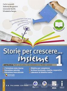 Storie per crescere insieme. Mito e epica-Quaderno delle competenze. Per la Scuola media. Con DVD-ROM. Con e-book. Con espansione online vol.1.pdf