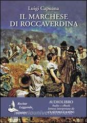 Il marchese di Roccaverdina. Audiolibro. CD Audio formato MP3.pdf
