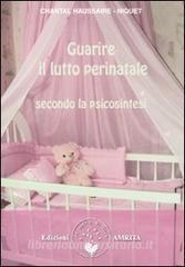 Guarire il lutto perinatale secondo la psicosintesi.pdf