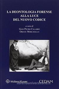 La deontologia forense alla luce del nuovo codice.pdf