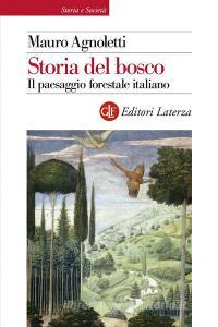 Storia del bosco. Il paesaggio forestale italiano.pdf
