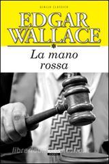 La mano rossa. Ediz. integrale.pdf
