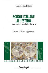 Ebook Scuole italiane all'estero di Daniele Castellani edito da Franco Angeli Edizioni