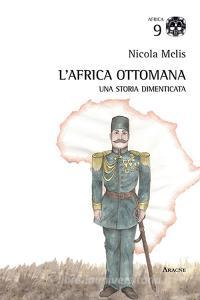 L Africa ottomana. Una storia dimenticata.pdf
