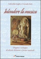 Intendere la musica. Origine e sviluppo di alcuni elementi e forme musicali.pdf