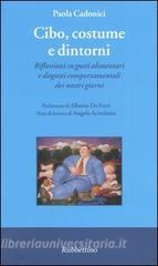 Cibo, costume e dintorni. Riflessioni su gusti alimentari e disgusti comportamentali dei nostri giorni.pdf
