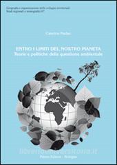 Entro i limiti del nostro pianeta. Teorie e politiche della questione ambientale.pdf