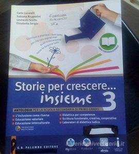 Storie per crescere insieme. Obiettivo esame-Quaderno delle competenze. Per la Scuola media. Con DVD-ROM. Con e-book. Con espansione online vol.3.pdf