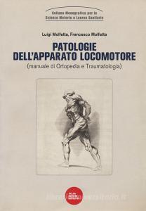 Patologie dellapparato locomotore (manuale di ortopedia e traumatologia).pdf