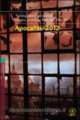 Apocalissi 2012. 22 variazioni su una possibile fine del mondo.pdf