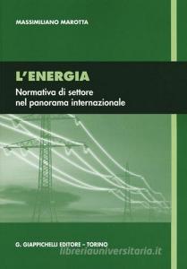 L energia. Normativa di settore nel panorama internazionale.pdf